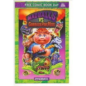 MADBALLS VS GARBAGE PAIL KIDS  free comic book day issue FCBD 2023 Dynamite